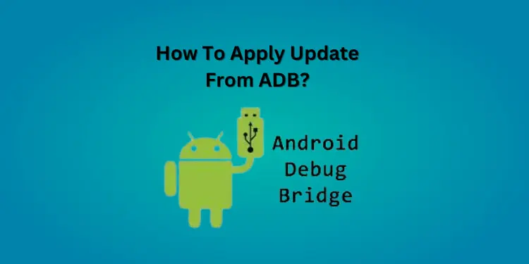 How To Apply Update From ADB