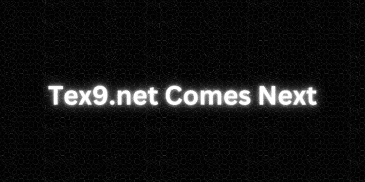 Tex9.net Comes Next