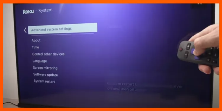 Advanced System Settings on Roku TV