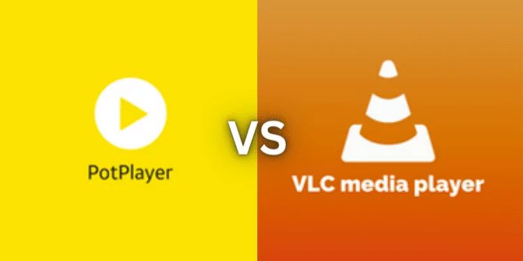 PotPlayer vs VLC
